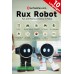 Настольный робот помощник и питомец Rux с искусственным интеллектом